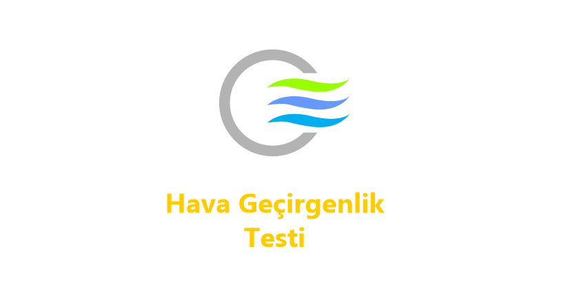 Hava Geçirmezlik Testi